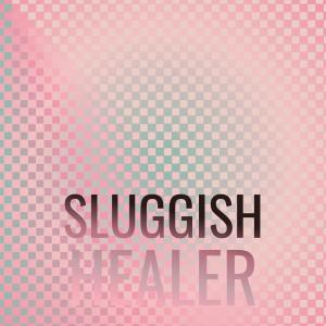 อัลบัม Sluggish Healer ศิลปิน Various