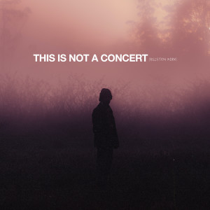 Album THIS IS NOT A CONCERT (QUESTION MARK) (Live) from Teddy Adhitya