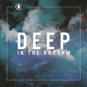 Various的專輯Deep In The Rhythm, Vol. 21