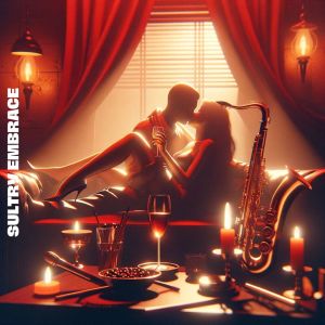 Album Sultry Embrace (Erotic Jazz for Intimate Evenings) from Tantra Chill Out Collection