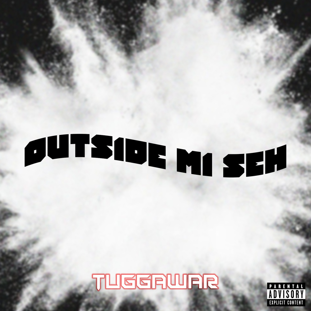 Outside Mi Seh (Explicit)