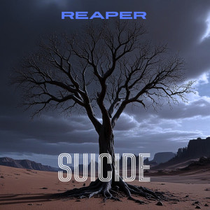 REAPER的專輯SUICIDE (Explicit)