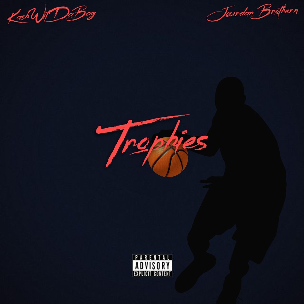 Trophies (Explicit)
