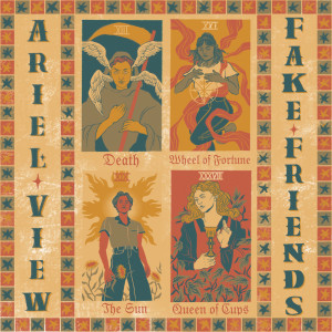收聽Ariel View的Fake Friends歌詞歌曲