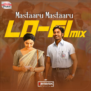 Album Mastaaru Mastaaru Lofi Mix (From "Sir") from Shweta Mohan