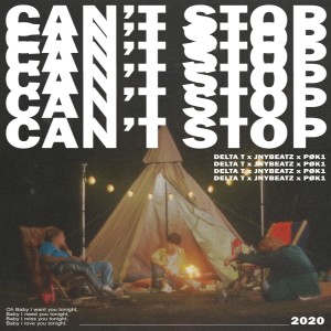 Listen to Can't Stop song with lyrics from Delta T 蛋挞头