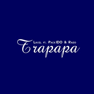 Listen to Trapapa song with lyrics from Laxzl