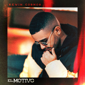 Listen to El Motivo song with lyrics from Kewin Cosmos