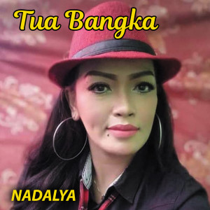 Dengarkan Tua Bangka lagu dari Nadalya dengan lirik