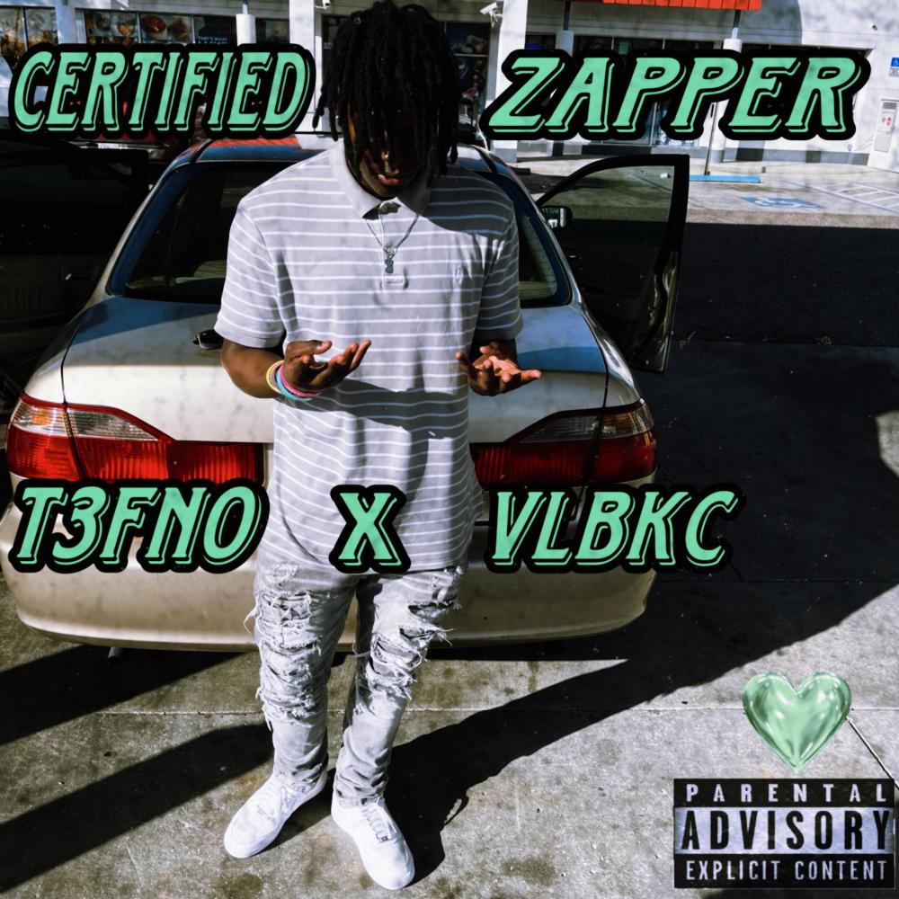 Certified Zapper (feat. VlbKc) (Explicit)