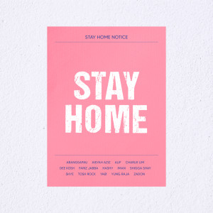 ดาวน์โหลดและฟังเพลง Stay Home พร้อมเนื้อเพลงจาก Abangsapau