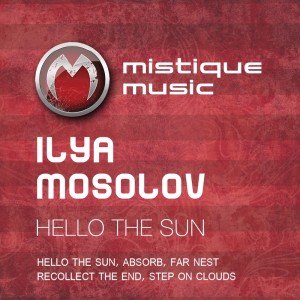 Ilya Mosolov的專輯Hello the Sun
