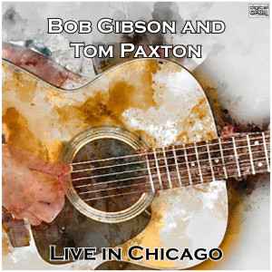 Tom Paxton的专辑Live in Chicago