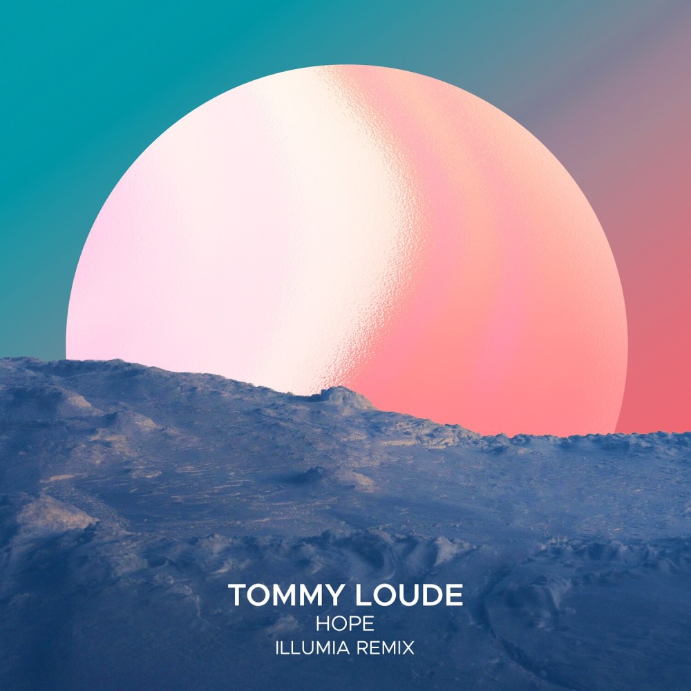 Hope (Illumia Extended Remix)