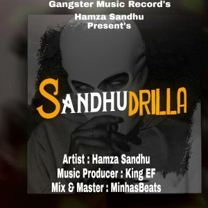 Album Sandhu Drilla from HAMZA SANDHU
