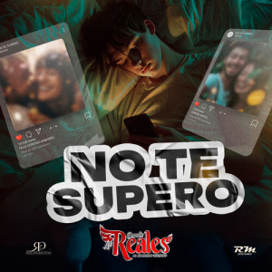 Album No Te Supero from Banda Los Reales