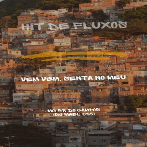 Album Vem Vem, Senta no meu (Explicit) from 