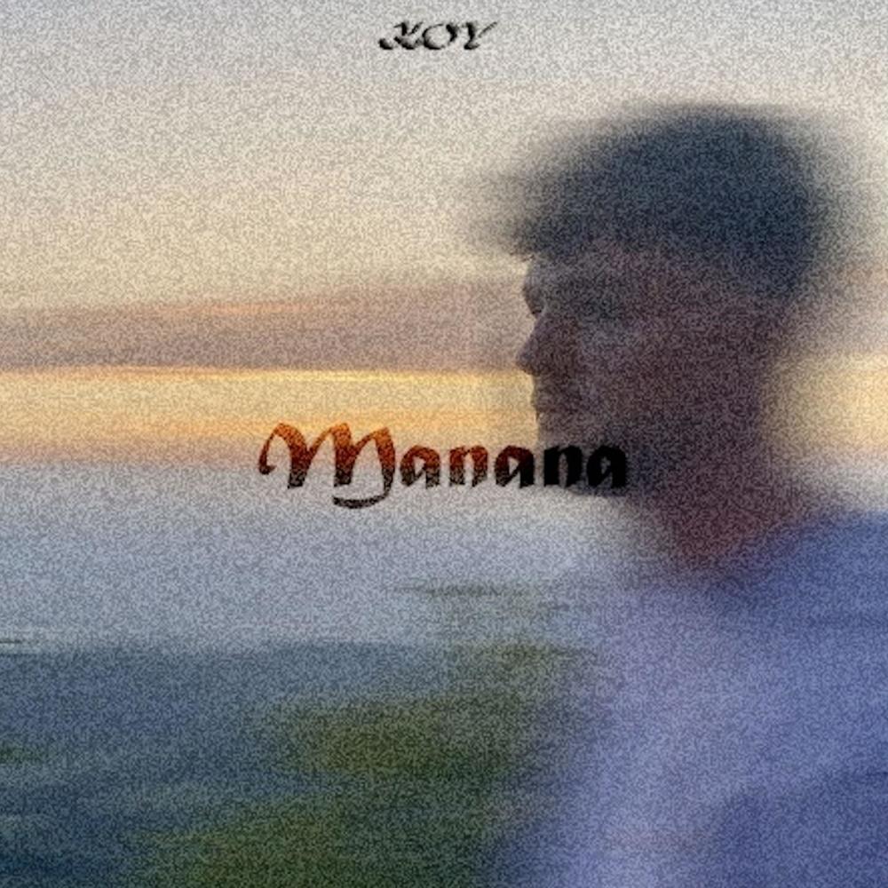 Manana (Explicit)
