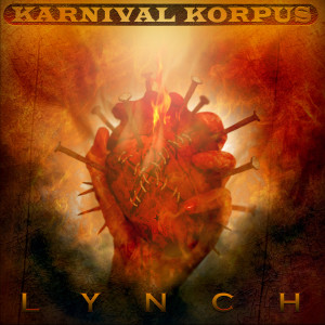 ดาวน์โหลดและฟังเพลง Lynch (Explicit) พร้อมเนื้อเพลงจาก Karnival Korpus