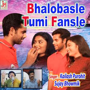 Kailash Purohit的專輯Bhalobasle Tumi Fansle