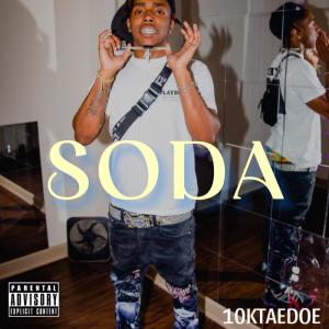 ดาวน์โหลดและฟังเพลง SODA (feat. FAST) (Explicit) พร้อมเนื้อเพลงจาก 10kTaedoe