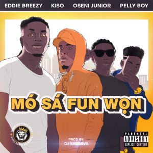 Eddie Breezy的專輯Mó Sá Fun Wọn (Explicit)