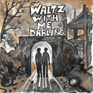 收聽Worldwide Welshman的Waltz With Me Darling歌詞歌曲