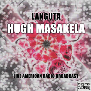 ดาวน์โหลดและฟังเพลง Love Song For A Jungle Afternoon พร้อมเนื้อเพลงจาก Hugh Masakela