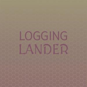 收听Deddy Daan的Logging Lander歌词歌曲