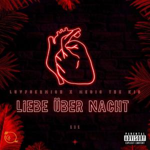 ดาวน์โหลดและฟังเพลง Liebe über Nacht (Explicit) พร้อมเนื้อเพลงจาก luvfuermich
