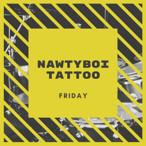 Album Friday from Nawtyboi Tattoo