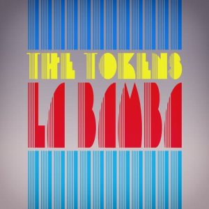 ดาวน์โหลดและฟังเพลง La Bamba พร้อมเนื้อเพลงจาก The Tokens