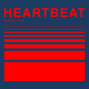 ดาวน์โหลดและฟังเพลง Heartbeat (其他) พร้อมเนื้อเพลงจาก Mosaic MSC