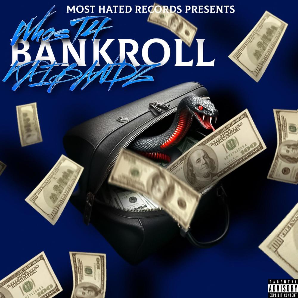Bankroll (feat. Kai bandz) (Explicit)