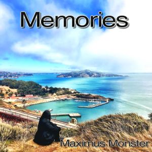 ดาวน์โหลดและฟังเพลง Memories พร้อมเนื้อเพลงจาก MAXIMUS MONSTER