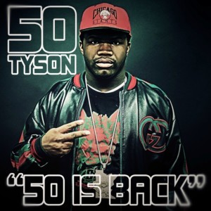 收聽50 Tyson的50 Is Back (Explicit)歌詞歌曲