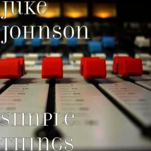 收聽Juke Johnson的Simple Things歌詞歌曲