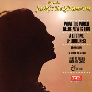 收聽Jackie DeShannon的Take Me Tonight歌詞歌曲