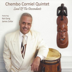 Chembo Corniel Quintet的專輯Land of the Descendants
