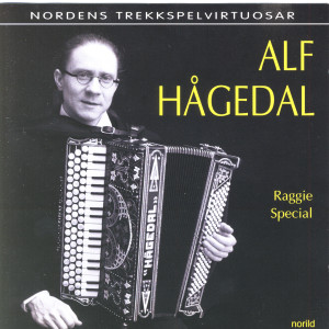 收聽Alf Hågedal的Raggie Special (Hambo)歌詞歌曲