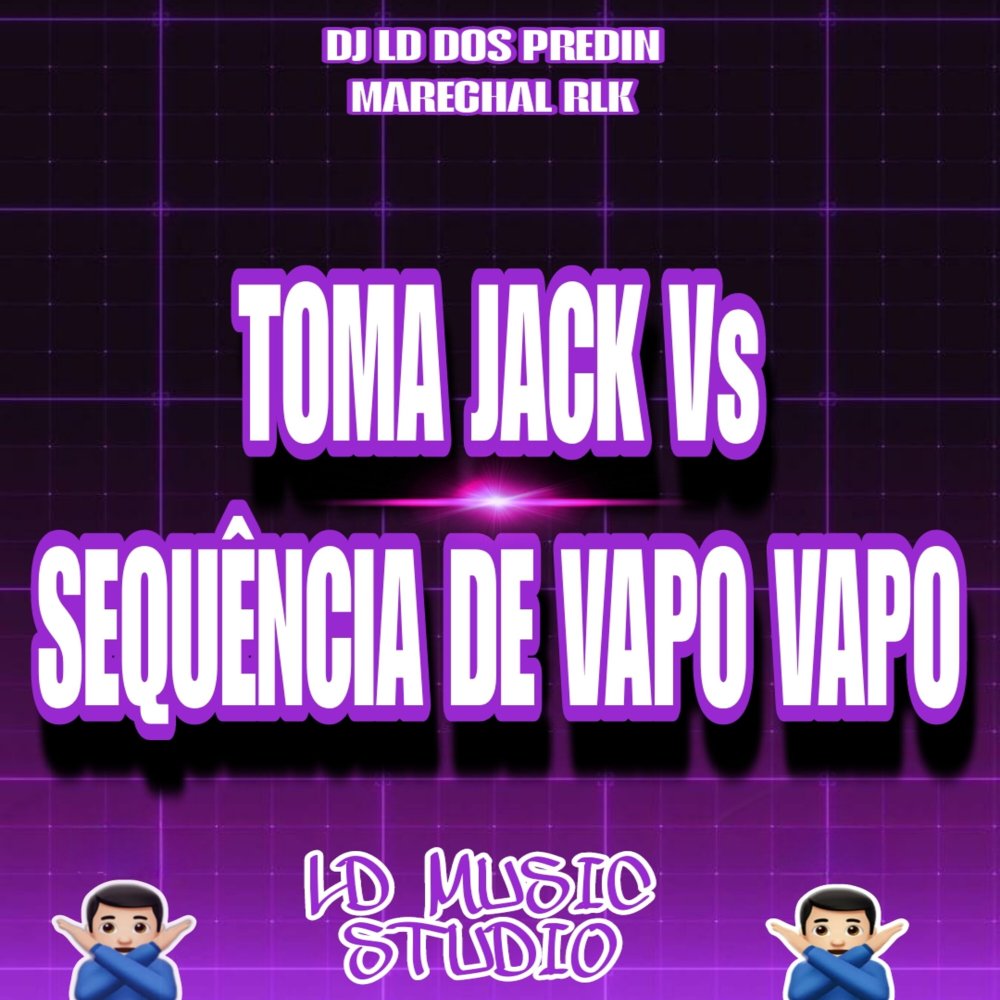 Toma Jack Vs Sequência de Vapo Vapo (Explicit)
