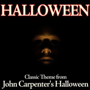 收聽TV Tunesters的Halloween - Classic Theme from John Carpenter's Halloween歌詞歌曲