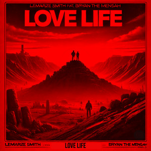 Listen to Love Life song with lyrics from Lemarze Smith