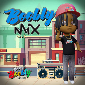Hip Hop Boobly Show的專輯Boobly Mix (Vol. 8)
