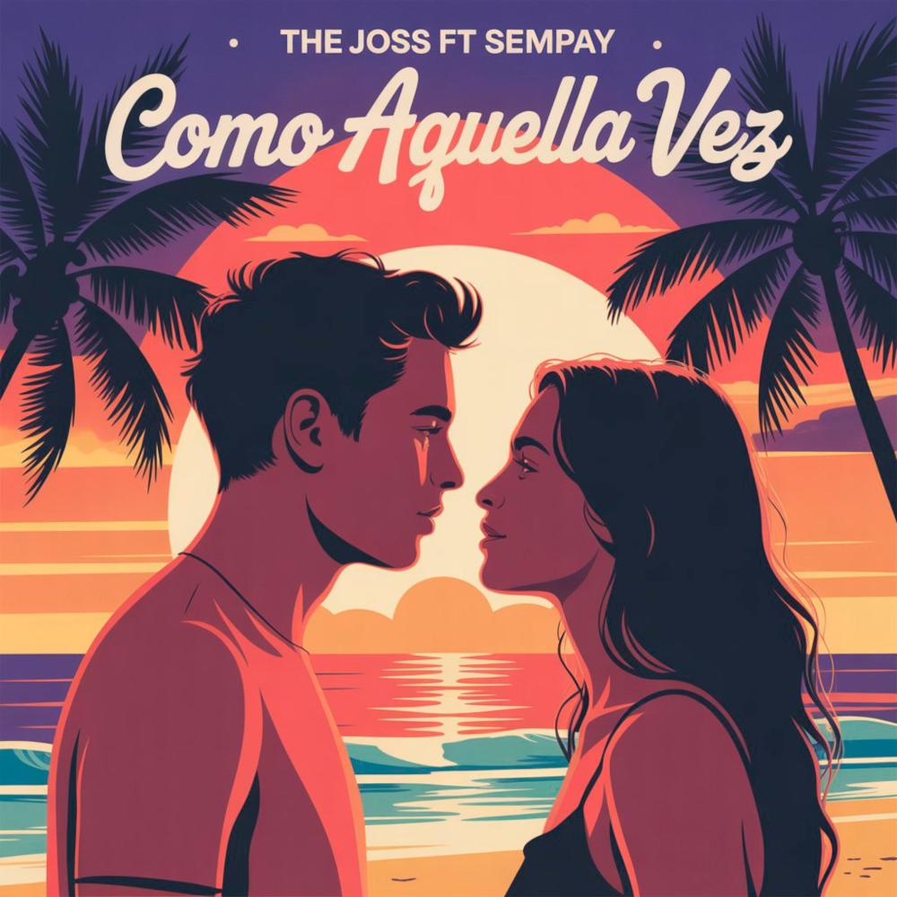 Como aquella vez (feat. Sempay)