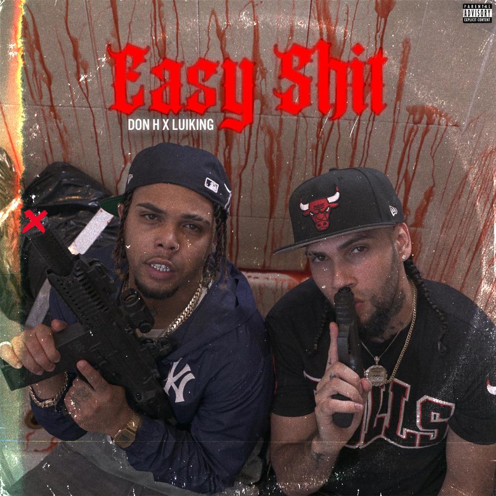 Easy Shit (feat. LuiKing) (Explicit)