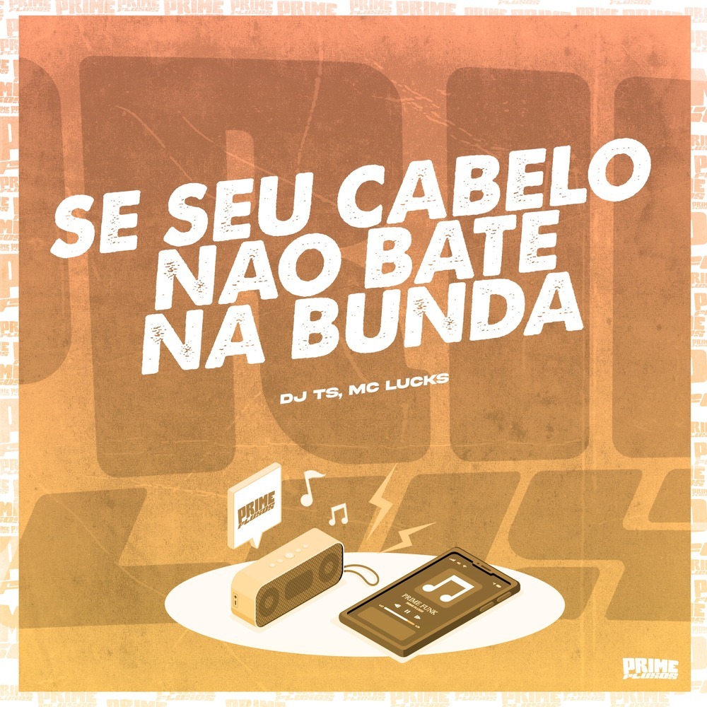 Se Seu Cabelo Não Bate na Bunda (Explicit)