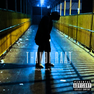 illuminhadi的专辑Thandi Raat (Explicit)