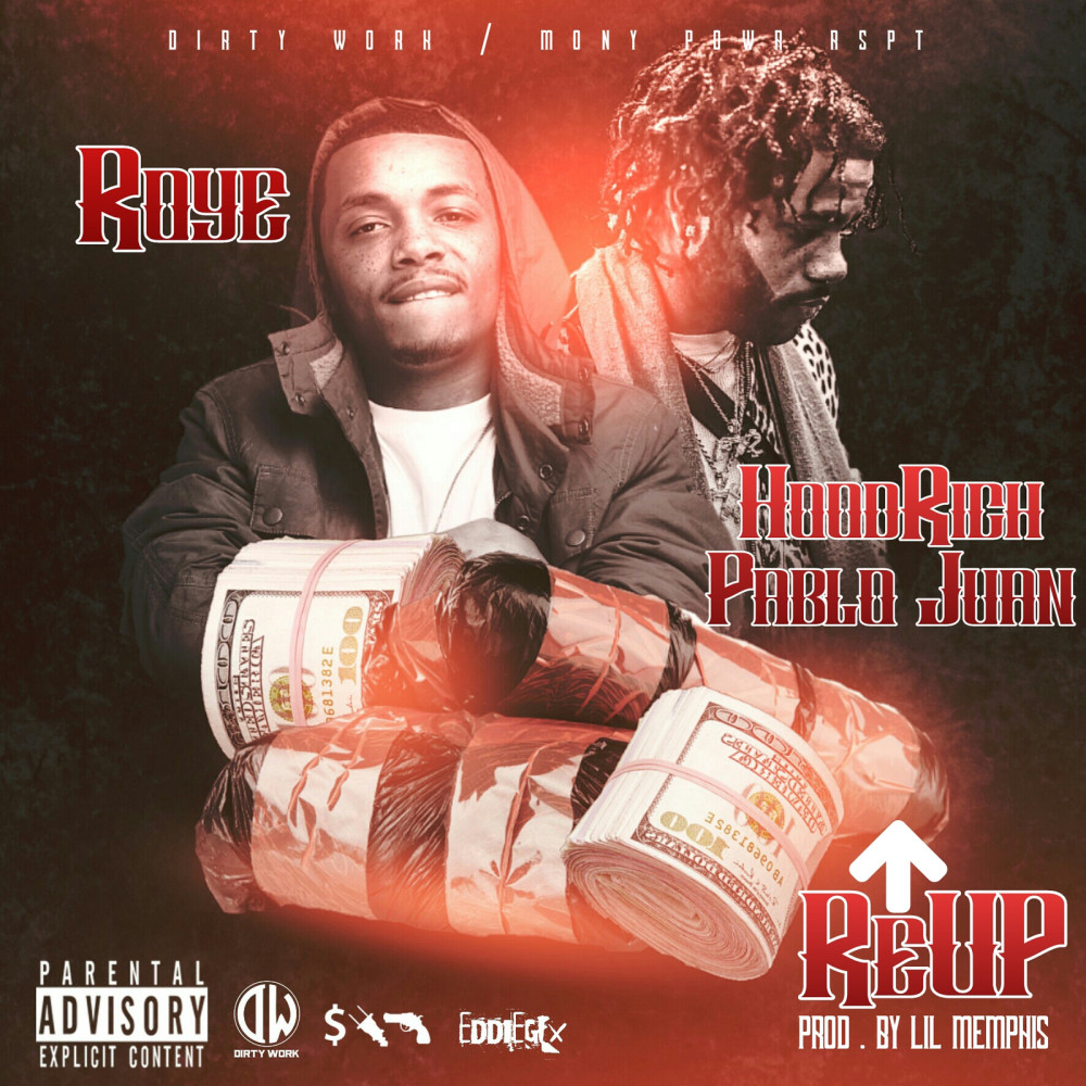 Reup (feat. Hoodrich Pablo Juan) (Explicit)