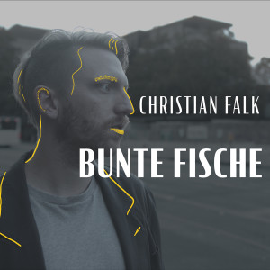 อัลบัม Bunte Fische ศิลปิน Christian Falk